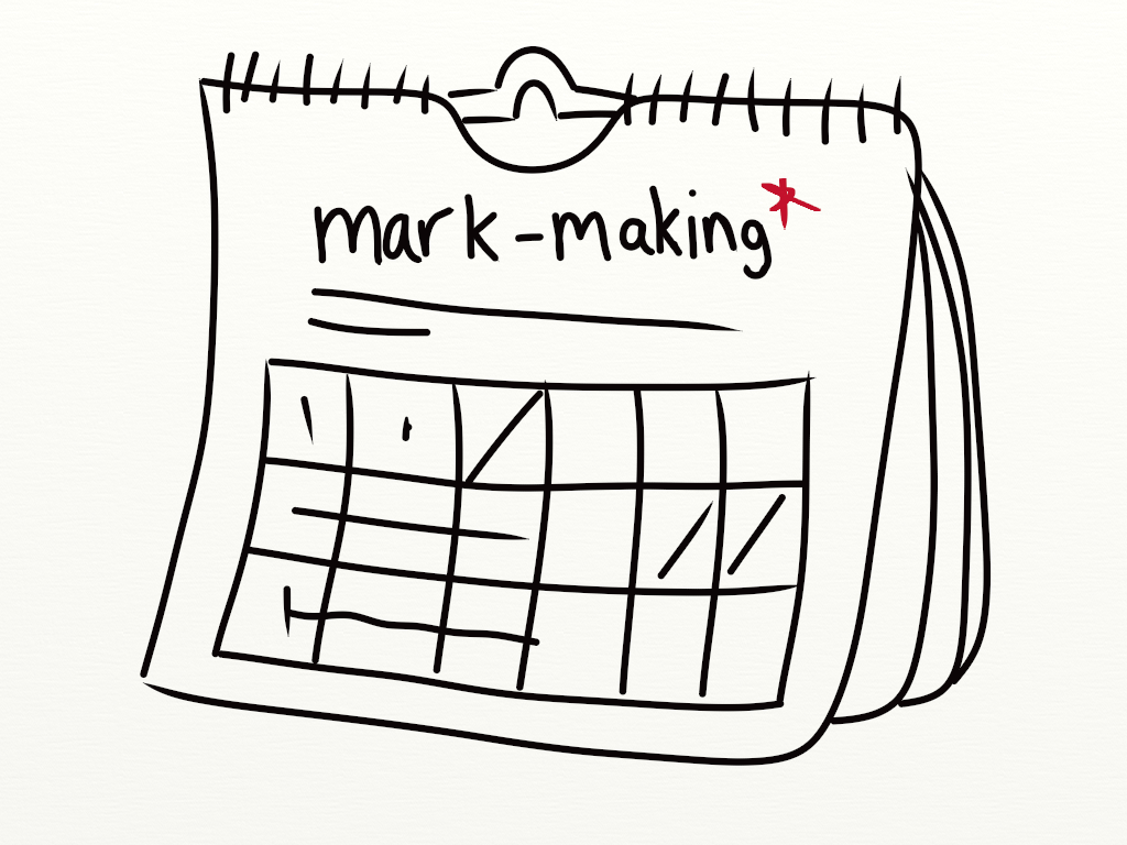 mark-making* editorial calendar